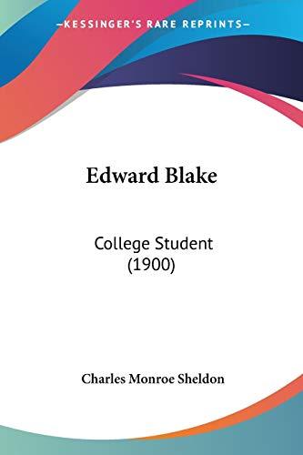 Edward Blake: College Student (1900)