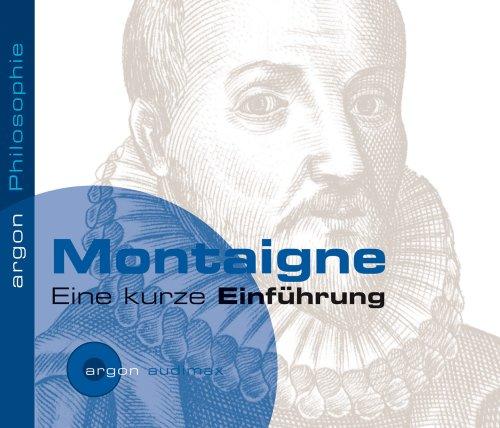 Montaigne. Eine kurze Einführung