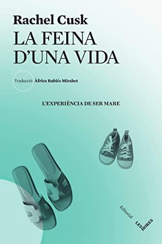 La feina d'una vida: L'experiència de ser mare