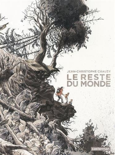 Le reste du monde. Vol. 1. L'effondrement