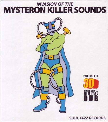 Invasion of the Mysteron Killer Sounds (Dancehall Digital Dub)