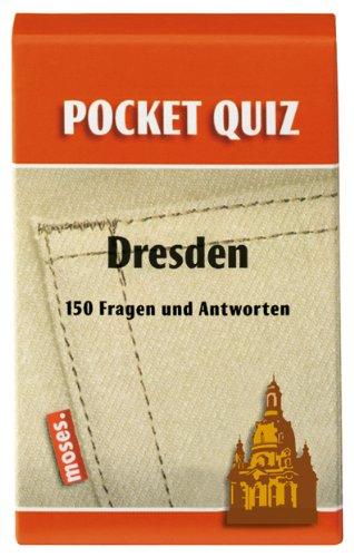 Pocket Quiz Dresden: 150 Fragen und Antworten