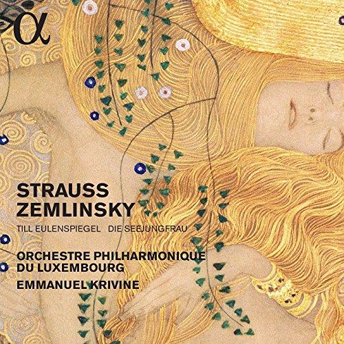 Strauss/Zemlinsky: Till Eulenspiegel / Die Seejungfrau