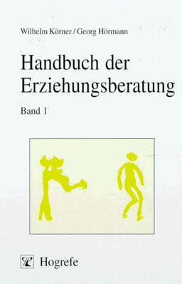 Handbuch der Erziehungsberatung, Bd.1, Anwendungsbereiche und Methoden der Erziehungsberatung