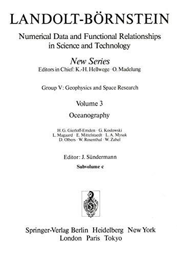 Oceanography (Landolt-Börnstein: Numerical Data and Functional Relationships in Science and Technology - New Series, 3c)