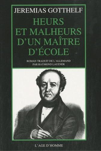 Heurs et malheurs d'un maître d'école