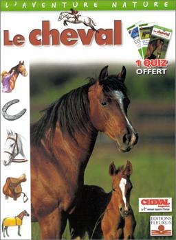 Le cheval (Aventure Nature)