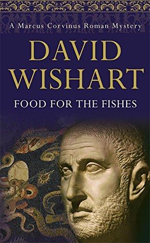 Food for the Fishes (Marcus Corvinus Mysteries)