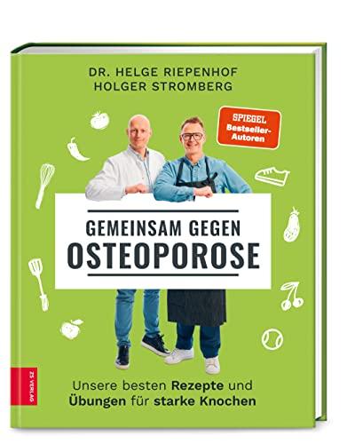 Gemeinsam gegen Osteoporose: Unsere besten Rezepte und Übungen für starke Knochen