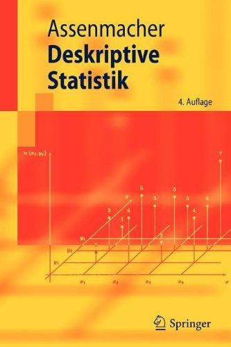 Deskriptive Statistik (Springer-Lehrbuch) (German Edition)