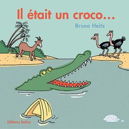 Il était un croco...