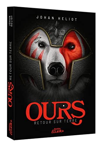 Ours. Vol. 1. Retour sur terre