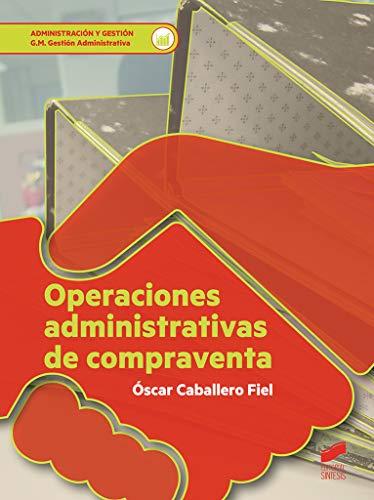 Operaciones administrativas de compraventa (Administración y gestión, Band 21)