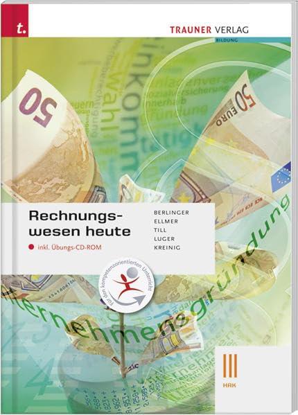 Rechnungswesen heute III HAK: inkl. Übungs-CD-ROM