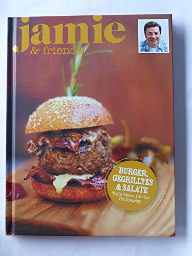 jamie & Friends, Burger Gegrilltes & Salate