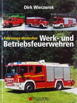 Fahrzeuge deutscher Werk- und Betriebsfeuerwehren