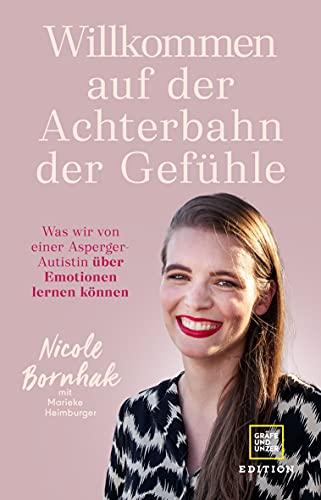 Willkommen auf der Achterbahn der Gefühle: Was wir von einer Asperger-Autistin über Emotionen lernen können