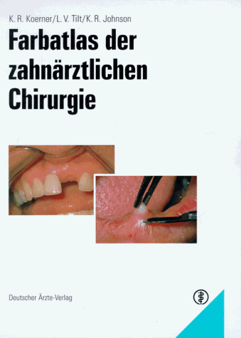 Farbatlas der zahnärztlichen Chirurgie