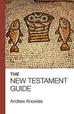 The Bible Guide - New Testament: Updated Edition