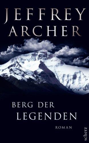 Berg der Legenden: Roman