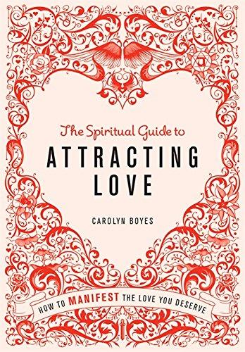 Spiritual Guide To Attracting Love