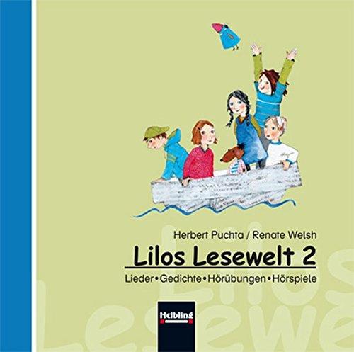 Lilos Lesewelt 2: Audio-CD. Lieder, Gedichte, Hörübungen, Hörbeispiele