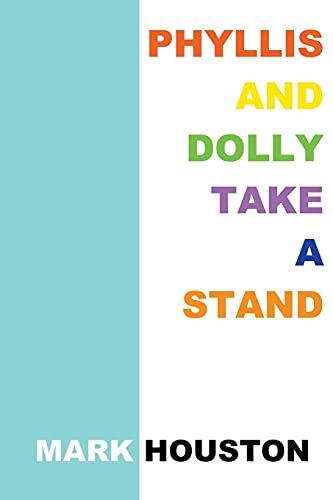 Phyllis and Dolly Take a Stand