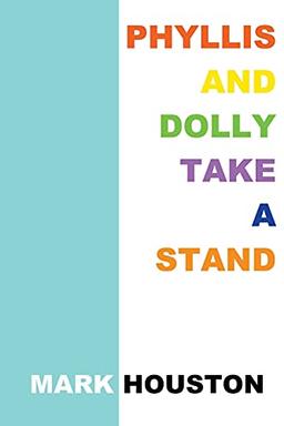 Phyllis and Dolly Take a Stand