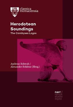 Herodotean Soundings: The Cambyses Logos (Classica Monacensia)