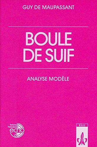 Boule de suif. Analyse modèle, Lehrerbände Sekundarstufe II - Romane und Erzählungen