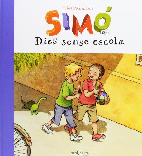 Dies sense escola (Infantil Catalán - Simon)