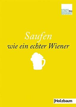 Saufen wie ein echter Wiener