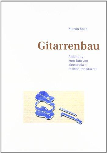 Gitarrenbau