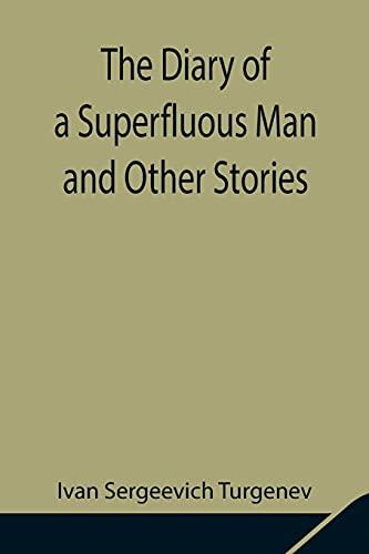 The Diary of a Superfluous Man and Other Stories