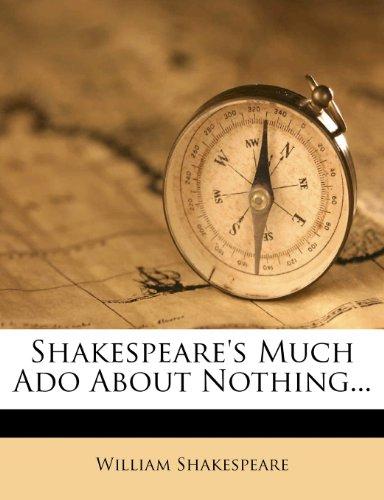 Shakespeare's Much ADO about Nothing...