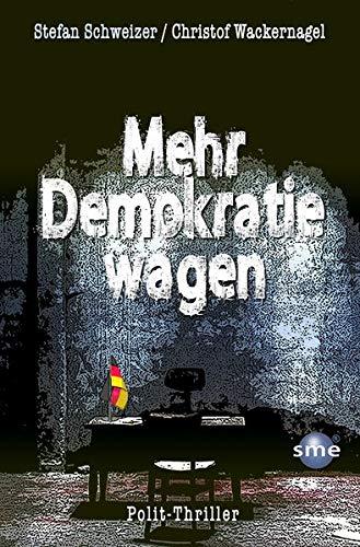 Mehr Demokratie wagen