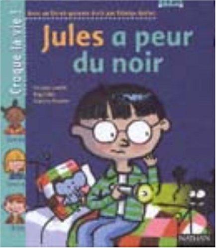 Jules a peur du noir