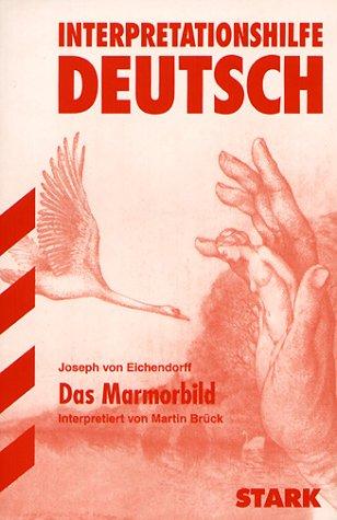 Interpretationshilfe Deutsch / Das Marmorbild