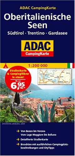 ADAC CampingKarte Oberitalienische Seen. Südtirol - Trentino - Gardasee