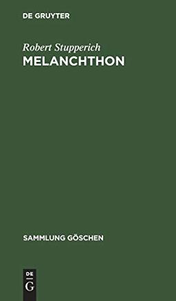 Melanchthon (Sammlung Göschen, 1190, Band 1190)