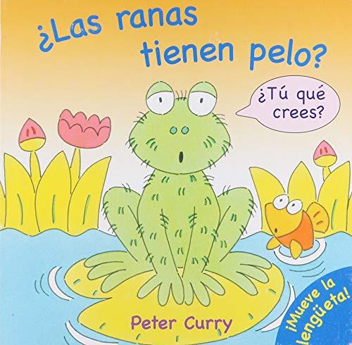 ¿Las ranas tienen pelo? (¿Tú qué crees?, Band 2)