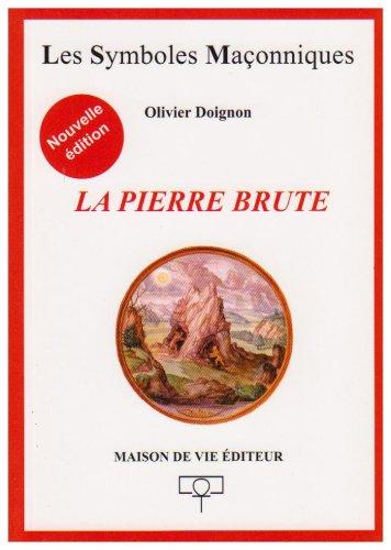 La pierre brute