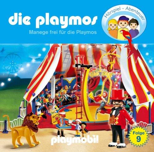 Die Playmos - Folge 9: Manege frei für die Playmos. Hörspiel. Empfohlen ab 5 Jahren