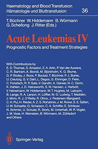 Acute Leukemias IV: Prognostic Factors and Treatment Strategies (Haematology and Blood Transfusion Hämatologie und Bluttransfusion, Band 36)