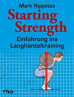 Starting Strength: Einführung ins Langhanteltraining