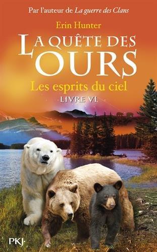 La quête des ours. Vol. 6. Les esprits des étoiles