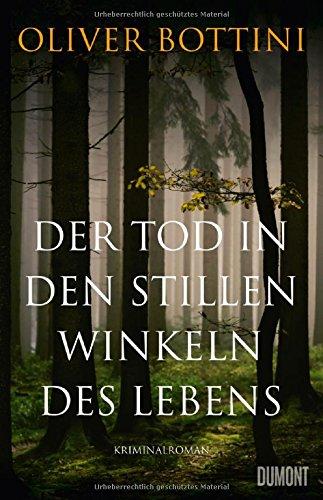 Der Tod in den stillen Winkeln des Lebens: Kriminalroman