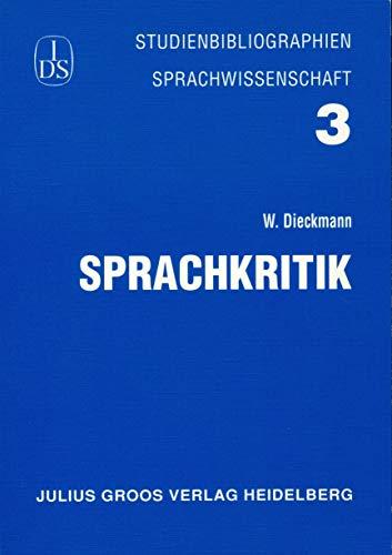 Sprachkritik (Studienbibliographien Sprachwissenschaft)