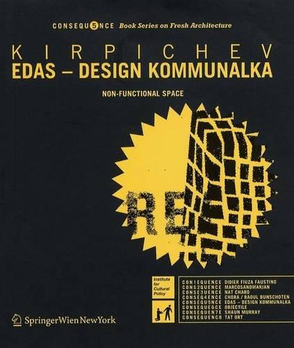 EDAS - Design Kommunalka: Non-Functional Space (Consequence Book Series on Fresh Architecture)