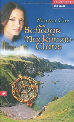 Der Schwur des Mackenzie-Clans